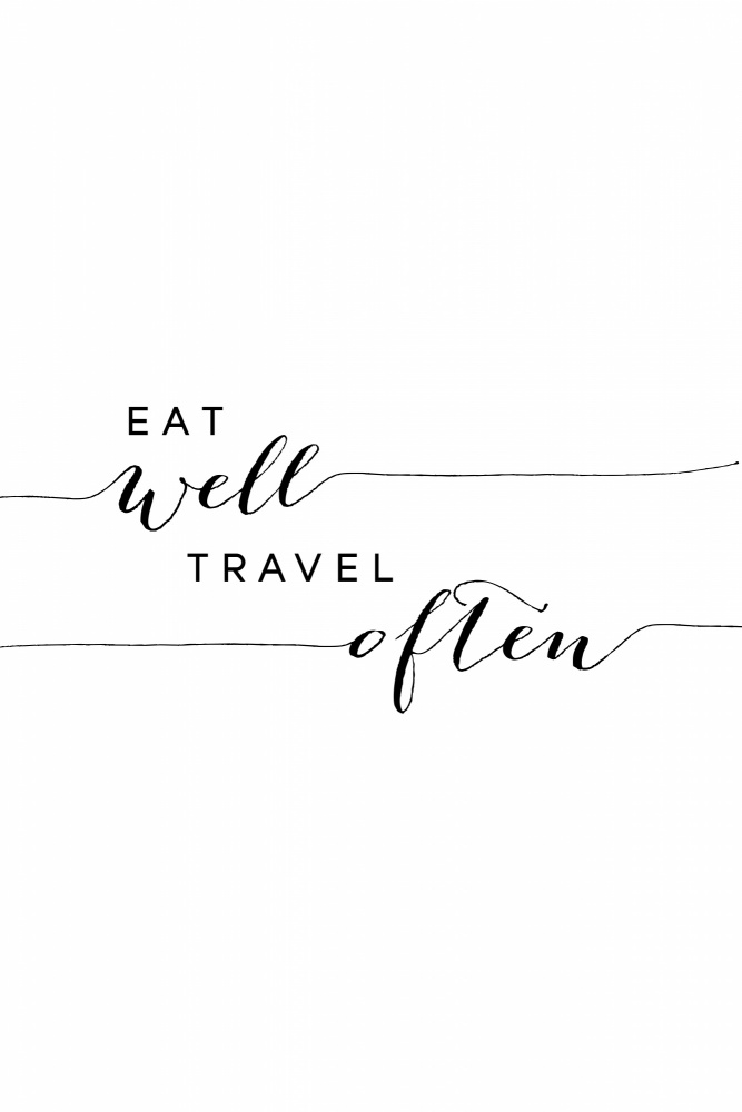 Eat well travel often from Rosana Laiz Blursbyai