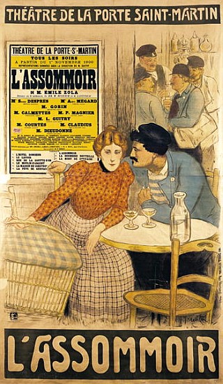 Poster advertising ''L''Assommoir'' M.M.W. Busnach and O. Gastineau at the Porte Saint-Martin Theatr from Théophile-Alexandre Steinlen