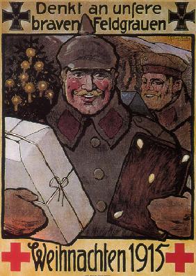 Remember our good men in field grey. Christmas 1915